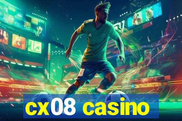 cx08 casino